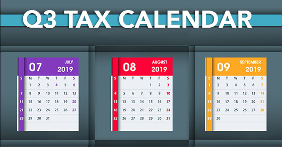 08062019 Tax Deadlines